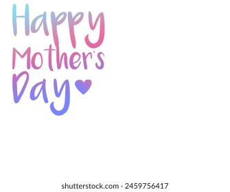 Happy Mother's Day background. on white background. - Powered by Shutterstock