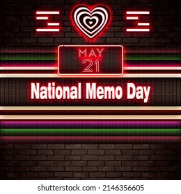 Happy National Memo Day, May 21. Calendar on workplace Neon Text Effect on bricks Background, Empty space for text, Copy space right