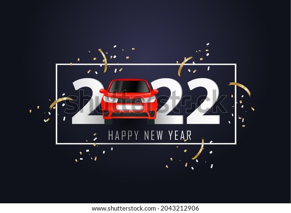happy new year 2022. 2022\
with car 