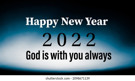 Happy new year 2022 greeting card with god is with you always bible verse on colorful background - Powered by Shutterstock