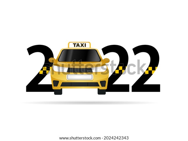 happy new year 2022.\
2022 with taxi\
car\
