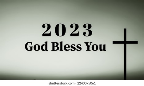 Happy new year 2023 god bless you greetings with jesus cross symbol on light abstract background - Powered by Shutterstock