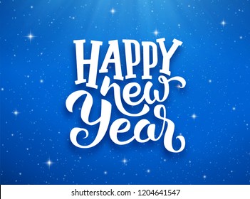 Happy New Year lettering on blue blurry background with sparkles. Greeting card design template with 3D typography label