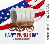 Happy Pioneer Day Utha USA America Cart with USA Flag. America Flag A journey of Courage July 24 Mormon pioneers. Parades , Fireworks  and Letter Day Saints. Utah United States Of America 