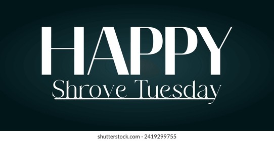 Happy Shrove Tuesday Amazing Text illustration Design - Powered by Shutterstock