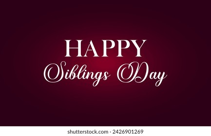 Happy Siblings Day Text With Gradient Background Design - Powered by Shutterstock