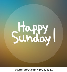 Happy Sunday Word Lettering On Colorful Stock Illustration 692313961 ...