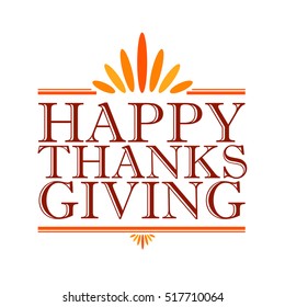 Happy Thanksgiving Text Sign Illustration Over  White Background Design Graphic