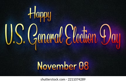 Happy U.S. General Election Day, November 08. Calendar Of November Retro Text Effect, Design