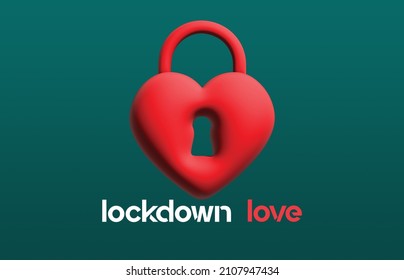 Happy Valentine's Day Lockdown Love. Romantic Concept For Valentine's Day. Wallpaper, Flyers, Invitation, Posters, Brochure, Banners,  3D Work, 3D Illustration