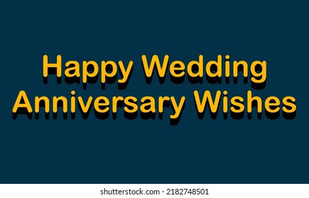 Happy Wedding Anniversary Wishes Poster In Vivid Orang Letter With 3D Effect In Tangaroa Color Background