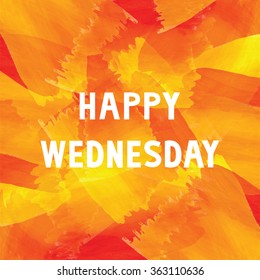 Happy Wednesday On Colorful Watercolor Stock Illustration 363110636 ...