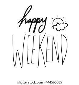 56,918 Weekend Lettering Images, Stock Photos & Vectors | Shutterstock