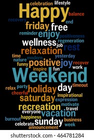 Happy Weekend Word Cloud Concept On Stock Illustration 464781284 ...