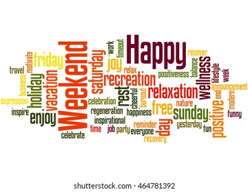 Happy Weekend Word Cloud Concept On Stock Illustration 464781392 ...