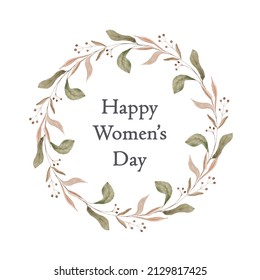 Happy Women's Day. Painted Watercolor Delicate And Romantic Leaves And Berries. Pastel Floral Clip Art Perfect For Wedding Postcard Making. Diy Project. Closeup, White Background