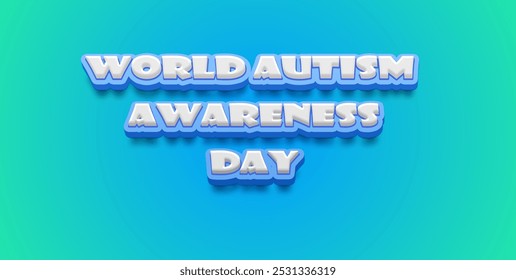 Happy World Autism Awareness Day Text Effect on blue background