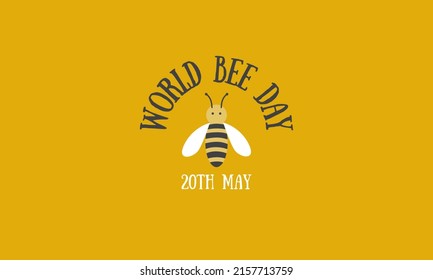 Happy World Bee Day, International Bee Day .Template For Banner, Poster, Flyer, Sticker, Postcard, T-shirt, Etc.