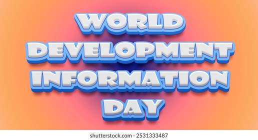 Happy World Development Information Day Text Effect on blue background