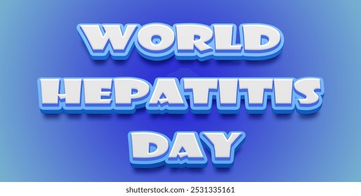 Happy World Hepatitis Day Text Effect on blue background