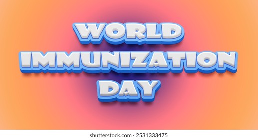 Happy World Immunization Day Text Effect on blue background