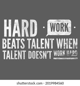 202 Hard work beats talent Images, Stock Photos & Vectors | Shutterstock