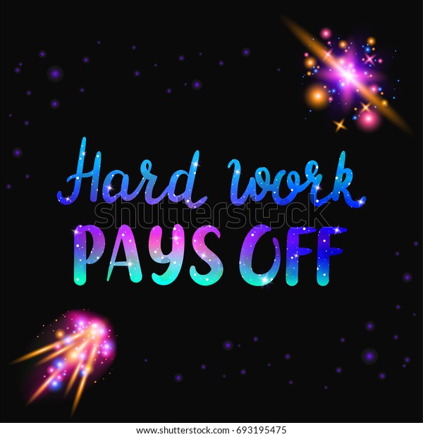 Hard work pays off обои на телефон