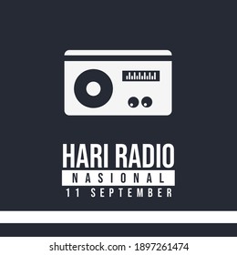 Hari Radio Nasional, Mean National Radio Day 11 September