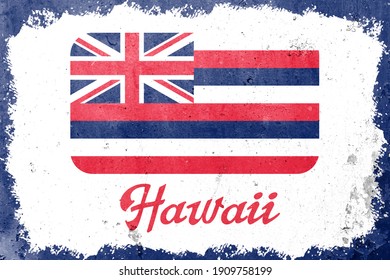 Hawaii state flag vintage road tin sign rusty board. Retro grunge flag of Hawaii decor background.
