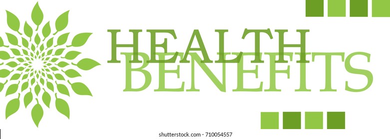 Health Benefits Green Leaves Circular Horizontal 