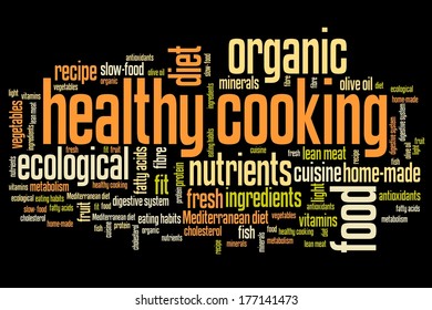 Healthy Cooking And Slow Food Diet Concepts Word Cloud Illustration. Word Collage Concept.