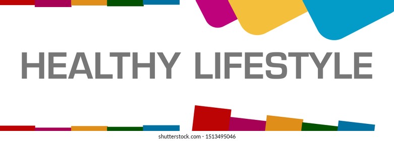 Healthy Lifestyle Text Written Over Colorful Stock Illustration ...