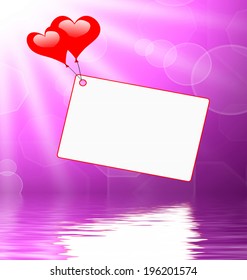 Heart Balloons On Note Displaying Passionate Letter Or Romantic Message
