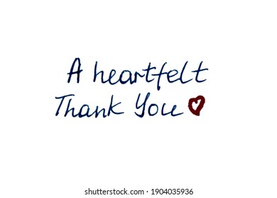 A Heartfelt Thank You! Handwritten Message On A White Background.