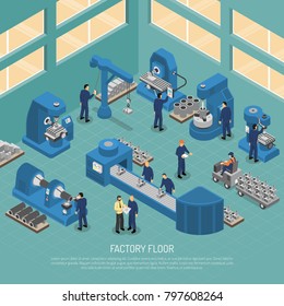 Heavy Industry Production Manufacturing Process With Workers And Equipment Machinery On Factory Floor Isometric Poster  Illustration 