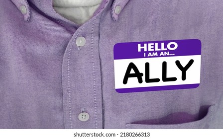 Hello I Am An Ally Friend Supporter DEI Inclusion Defender Name Tag Sticker Shirt 3d Illustration