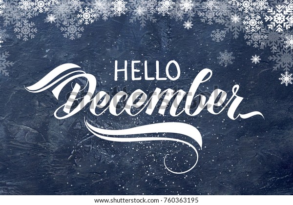 Hello December Hand Lettering Great Season Stock Illustration 760363195 ...