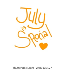 hello july, july is special. - Powered by Shutterstock