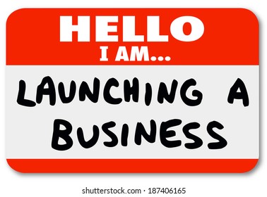 Hello I Am Launching A Business Words Name Tag Sticker New Company