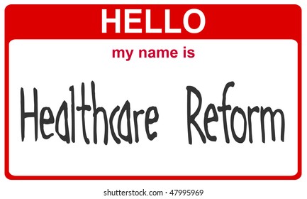 Hello My Name Is Healthcare Reform Red Sticker