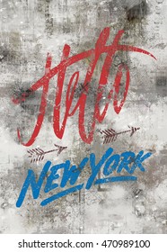 Hello New York typo an gray textured grunge background