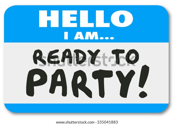Hello Ready Party Words Written On Stock Illustration