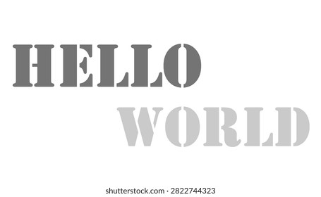 Hello World. Simple gray text greetings on white background