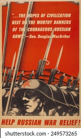 Help Russian War Relief! American WW2 Poster Depicting Soviet Soldiers, With Bayonets Raised, And Quotation By Gen. Douglas MacArthur.