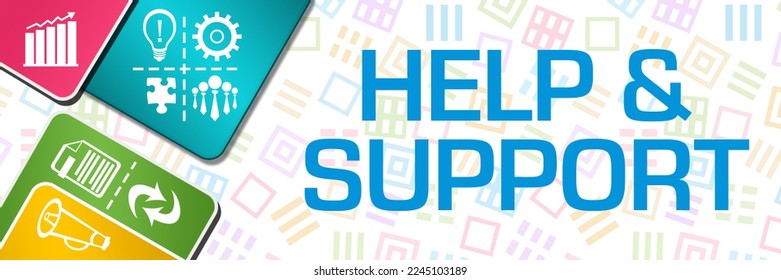 Help And Support concept image with text and business symbols.