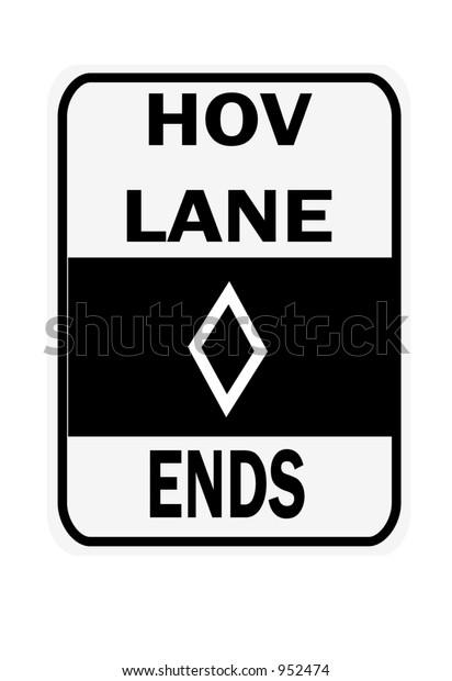 High occupancy lane ends sign isolated on a\
white background.