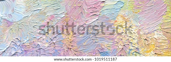  Highly-textured colorful abstract painting background. Brush stroke. Natural texture of oil paint. High quality details. Can be used for web design, art print, textured fonts, figures, shapes, etc.