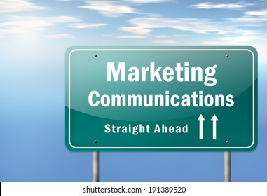 Highway Signpost With Marketing Communications Wording