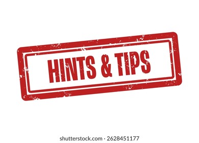 Hints Tips. A red stamp isolated on white background.