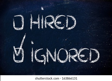 hired or ignored, multiple choice representing the possible results of recruitment